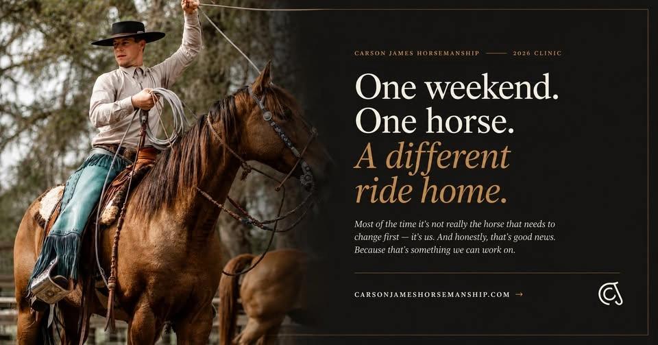 Carson James Horsemanship Clinic — Ione, CA · Aug 1-2