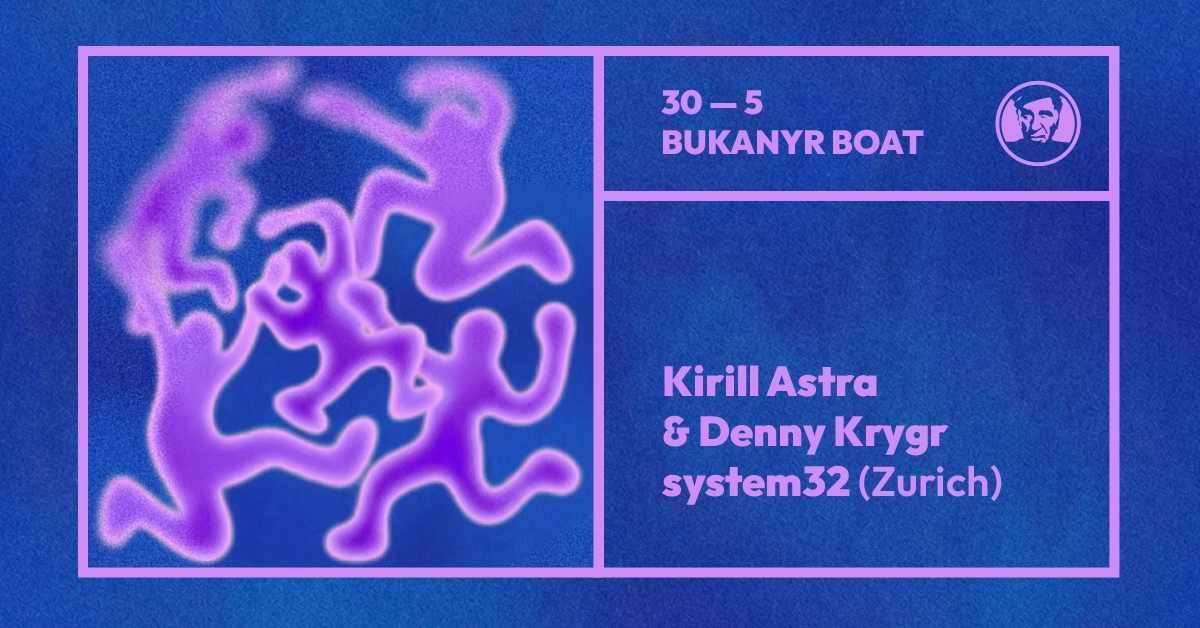Kirill Astra & Denny Krygr, system32 (Zurich)