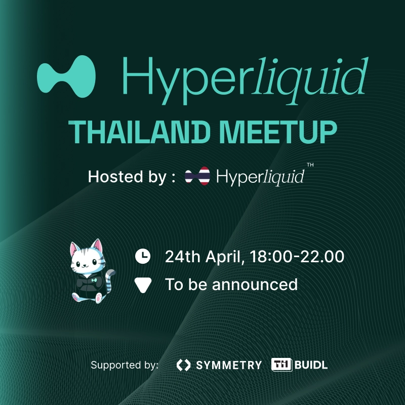 Hyperliquid Thailand Meetup