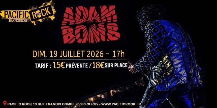 🎸 Adam Bomb – Bang Up Summer Tour 2026