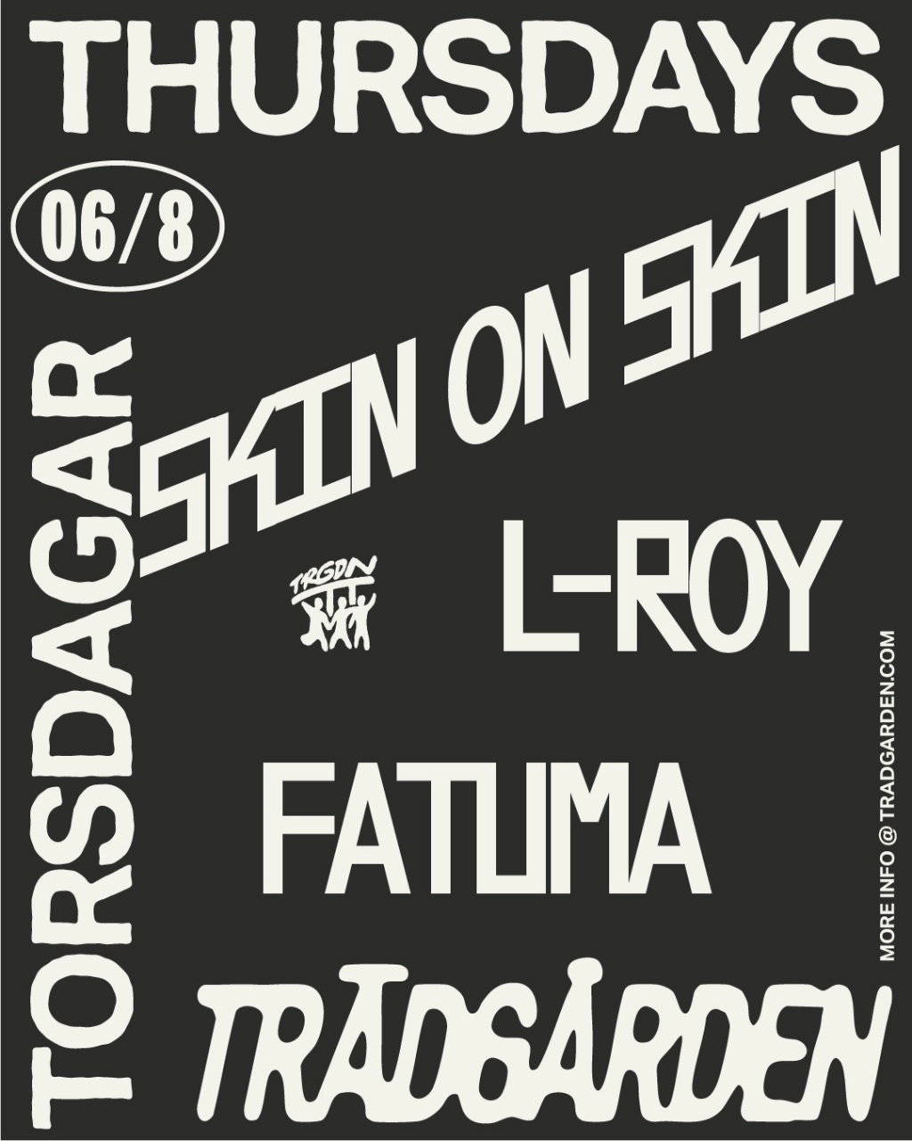 Thursdays: Skin on Skin, Fatuma, L-Roy