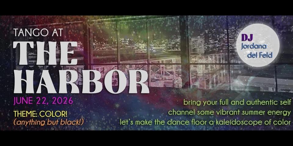 Tango at The Harbor - DJ Jordana del Feld