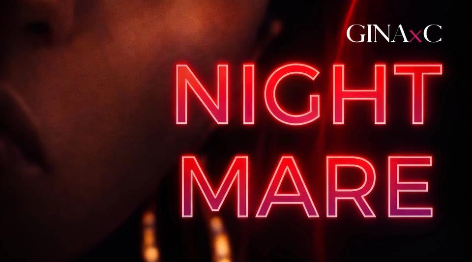 GINAxC - Releaseparty: Nightmare