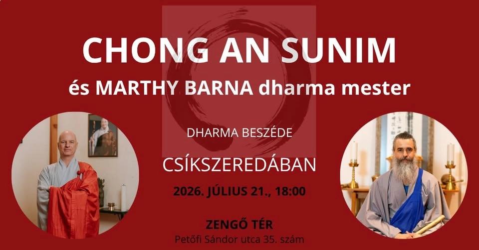 CHONG AN SUNIM és Marthy Barna dharma beszéde Csíkszeredában
