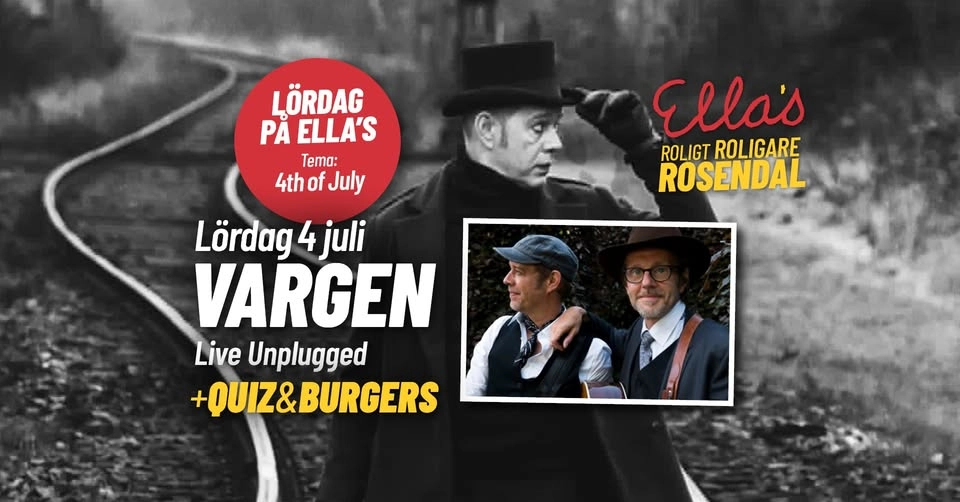 Lördag på Ella's! VARGEN LIVE + Quiz & Burgers