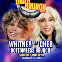 The Drag Brunch - Whitney Vs Cher Bottomless Brunch