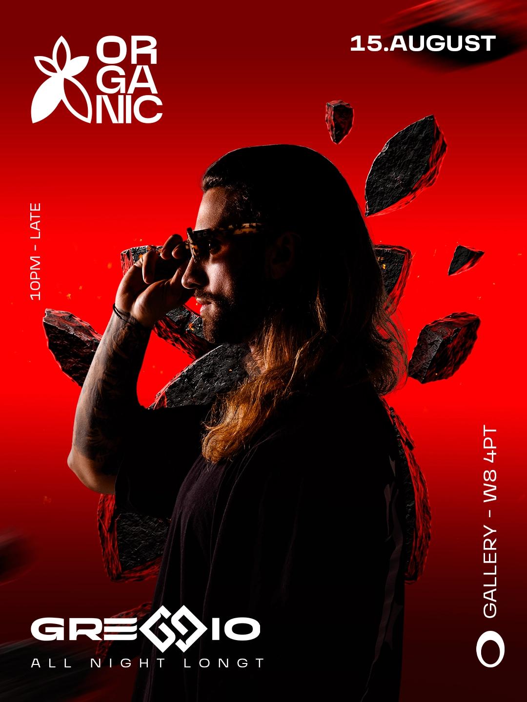 Organic: Greggio All Night Long