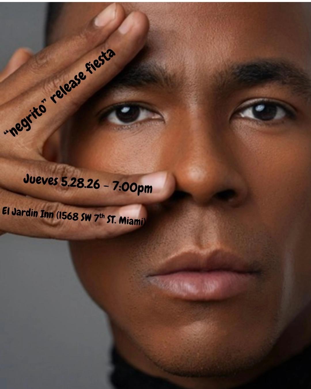 "negrito" release fiesta
