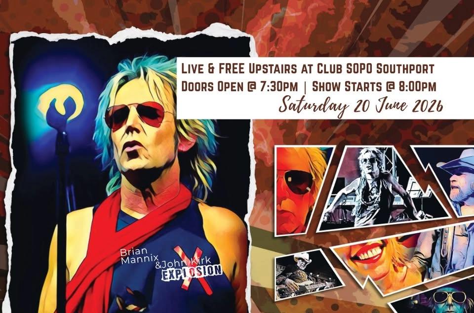 FREE Brian Mannix & John Kirk Explosion – Live at Club SOPO