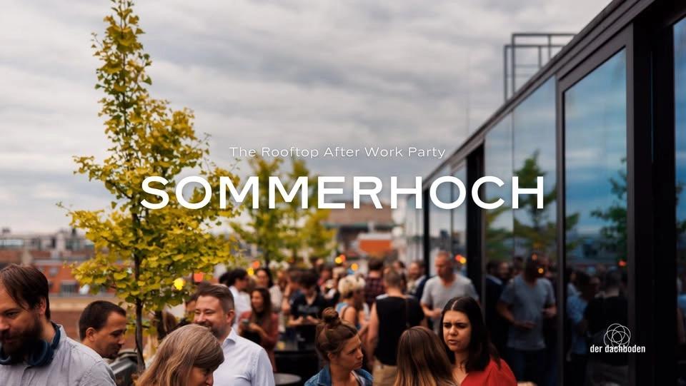 Sommerhoch - Rooftop After Work | MI 22. Juli 2026 | 25hours Hotel