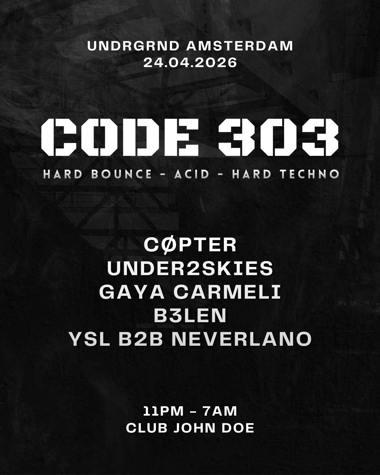 CODE 303 x UNDRGRND
