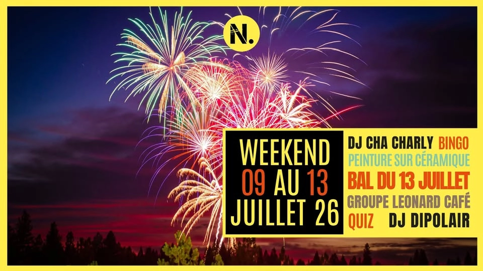 Weekend du 09 au 13 juillet : Bingo, Quiz, Peinture sur céramique, Bal du 13 juillet,Djsets, Concert