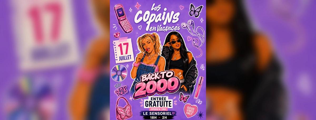 Les Copains En Vacances : Back To 2000 💿💖