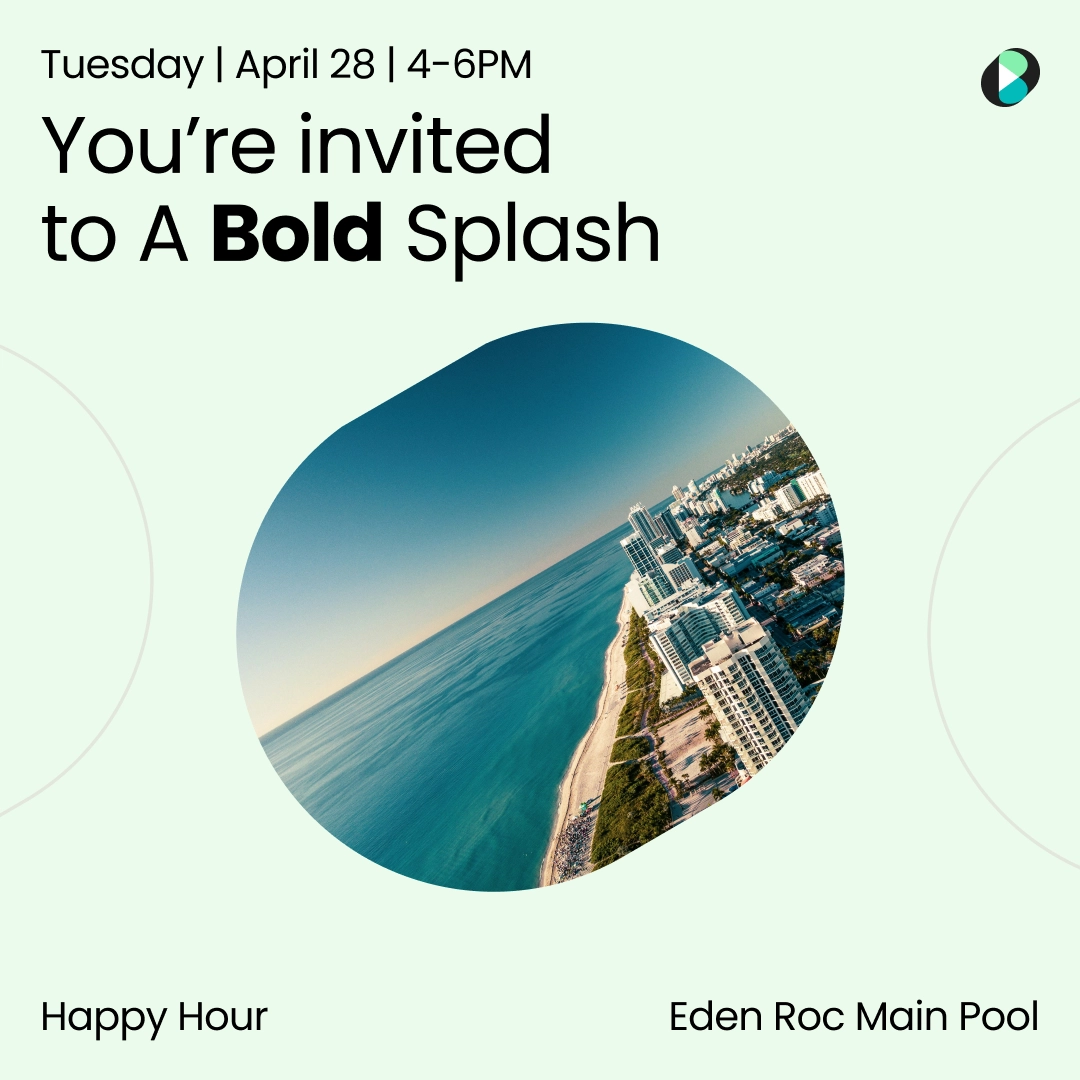A Bold Splash @ POSSIBLE Miami 🍸
