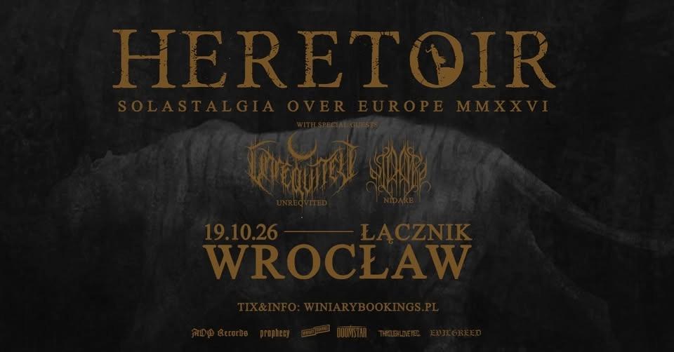 HERETOIR + Unreqvited, Nidare / 19.10.26 / Łącznik, Wrocław