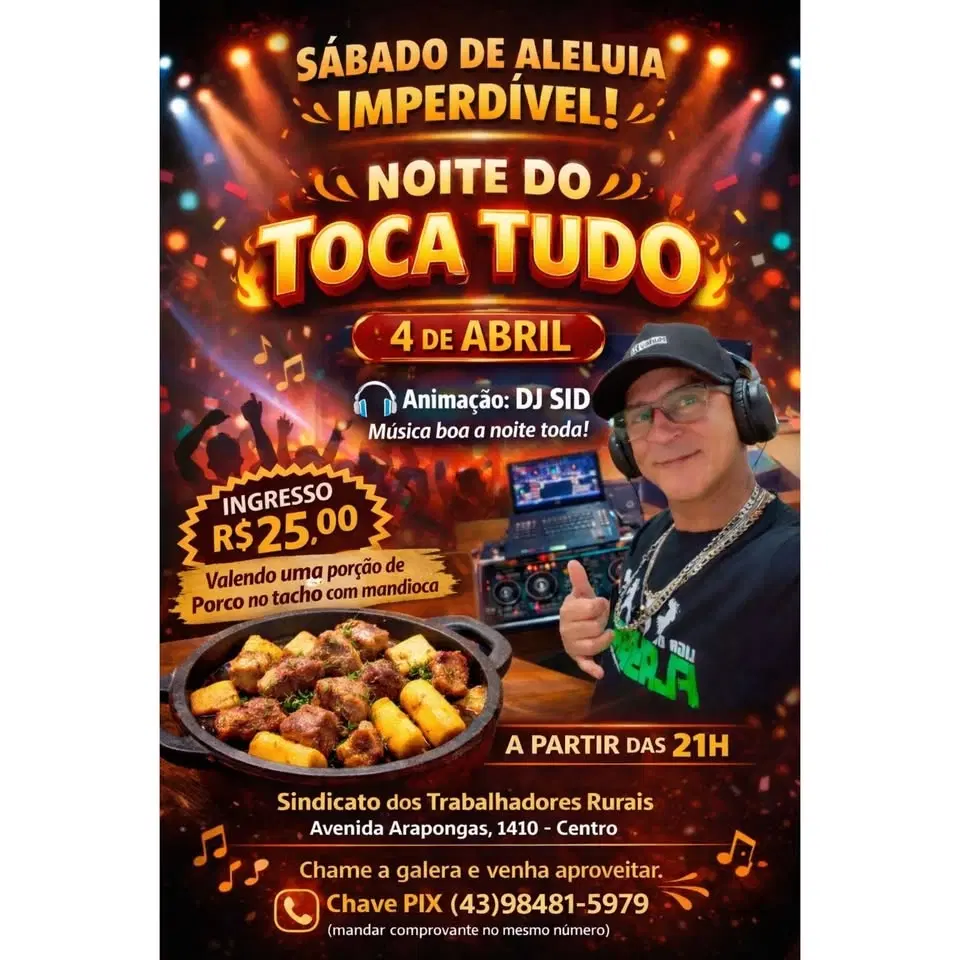 Sábado de Aleluia Imperdível! Noite do Toca Tudo 💥