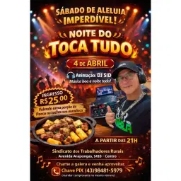 Sábado de Aleluia Imperdível! Noite do Toca Tudo 💥