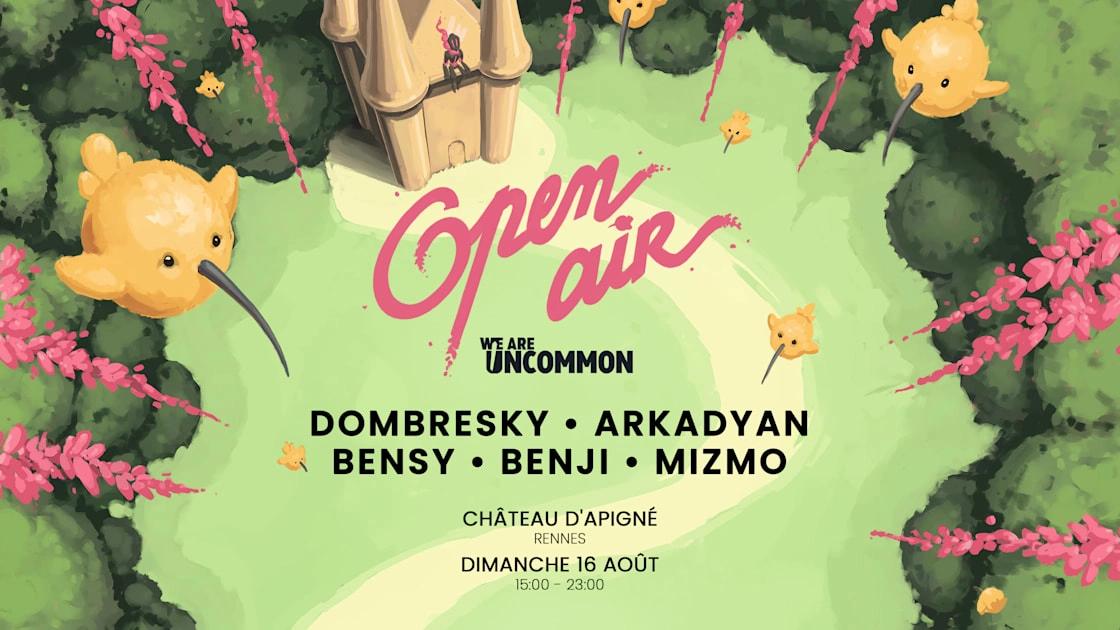 We Are Uncommon Open Air 2026 • Château D'apigné