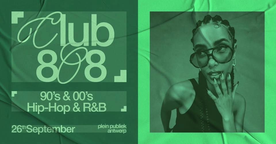 CLUB 808 💚 90s & 00s Hip-Hop & R&B
