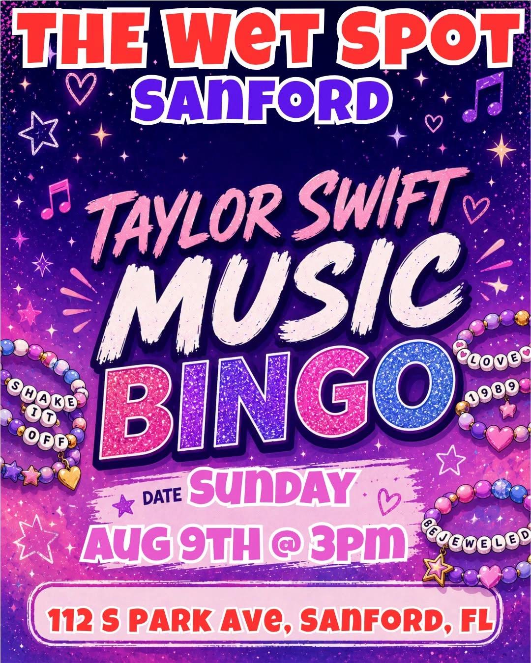 Taylor Swift Music Bingo @ The Wet Spot Sandford