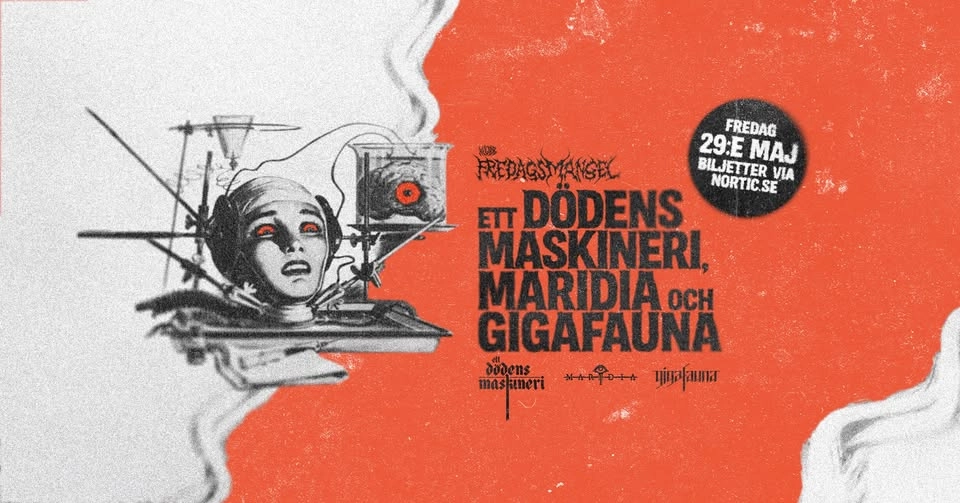 Ett dödens maskineri + Maridia + Gigafauna Live @Klubb Fredagsmangel
