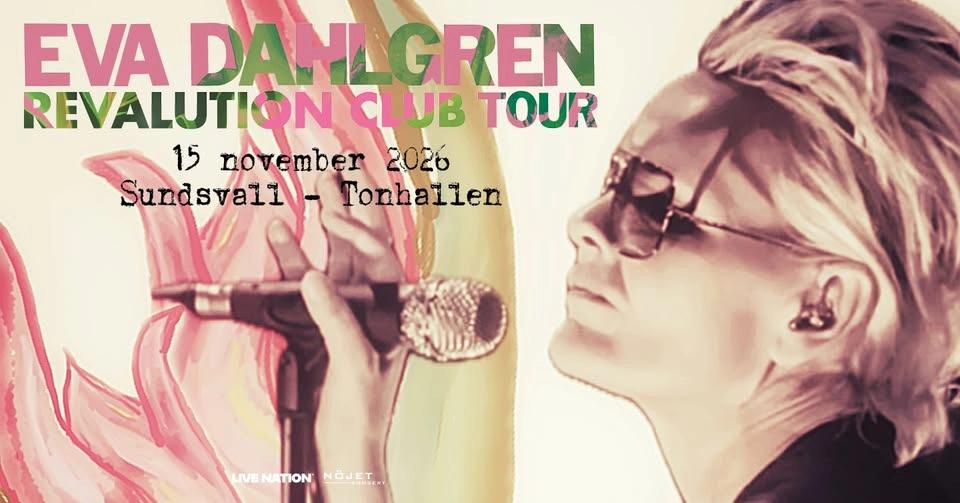 Eva Dahlgren I Sundsvall, Tonhallen I 15 nov. 2026