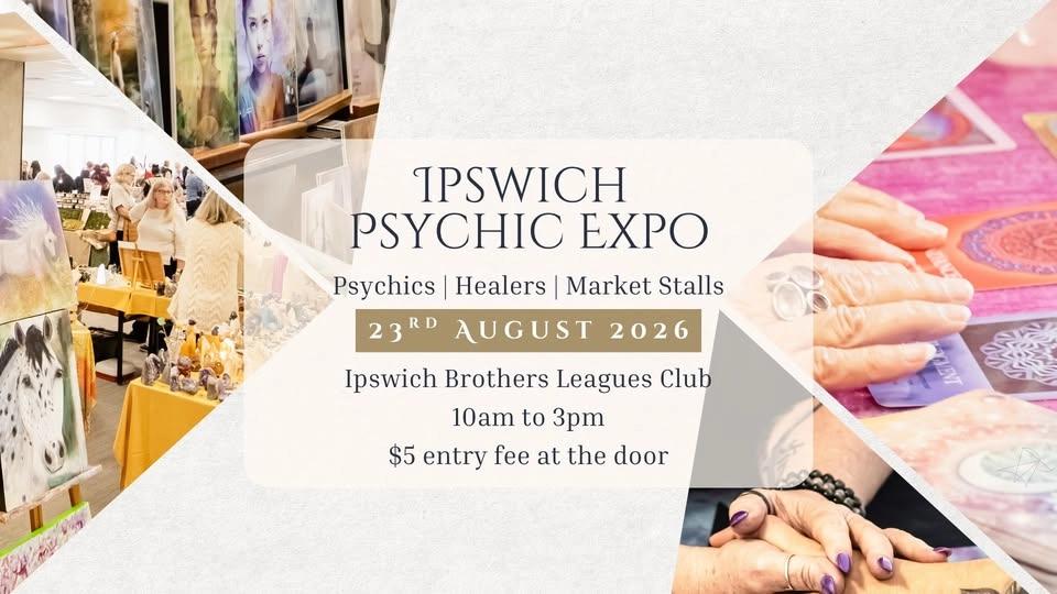 Soul Journey ~ Ipswich Psychic Expo | 23rd August, 10am to 3pm