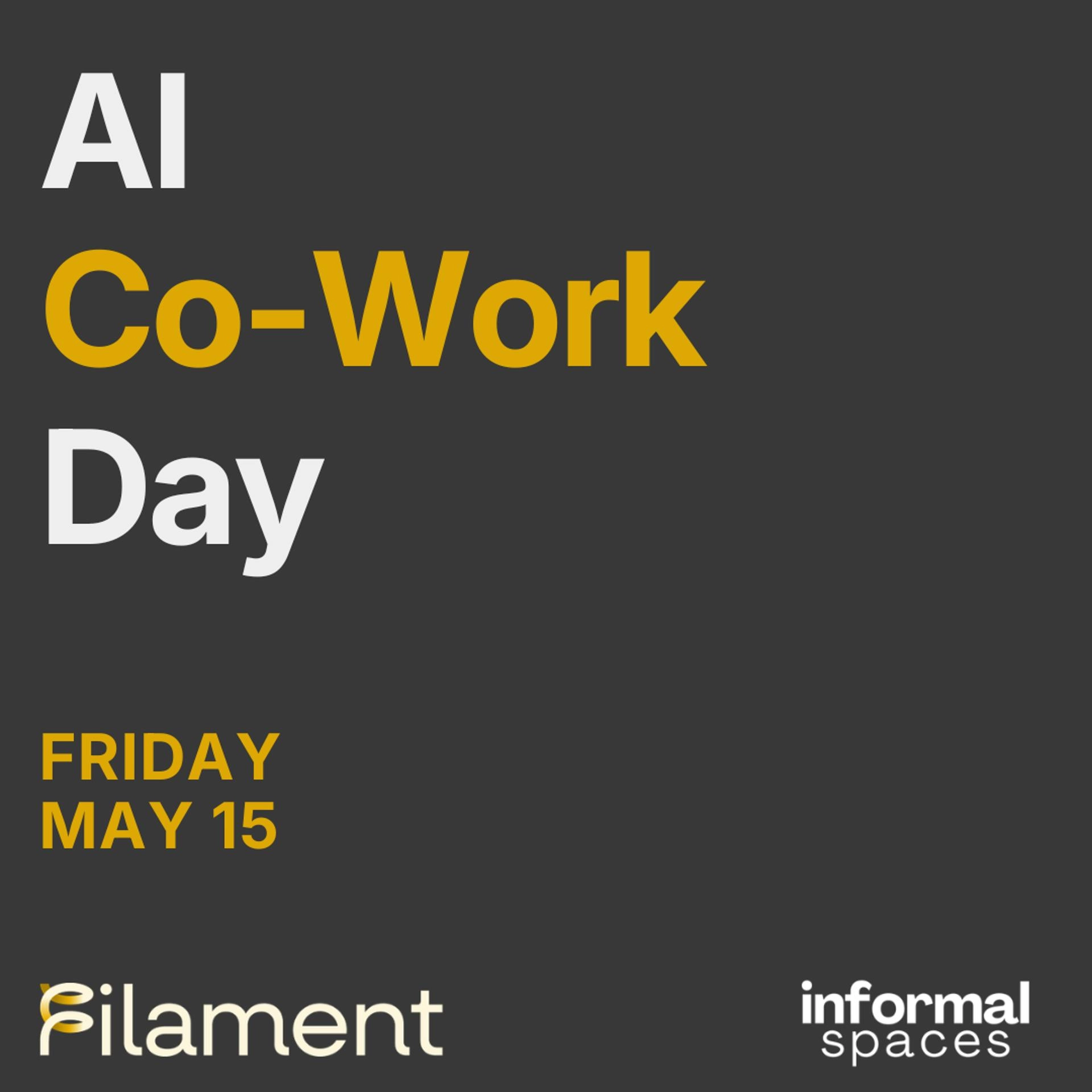 AI Co-Work Day with Filament