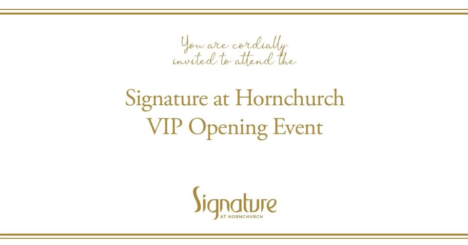 ✨ You’re invited to celebrate the grand opening of Signature at Hornchurch ✨
