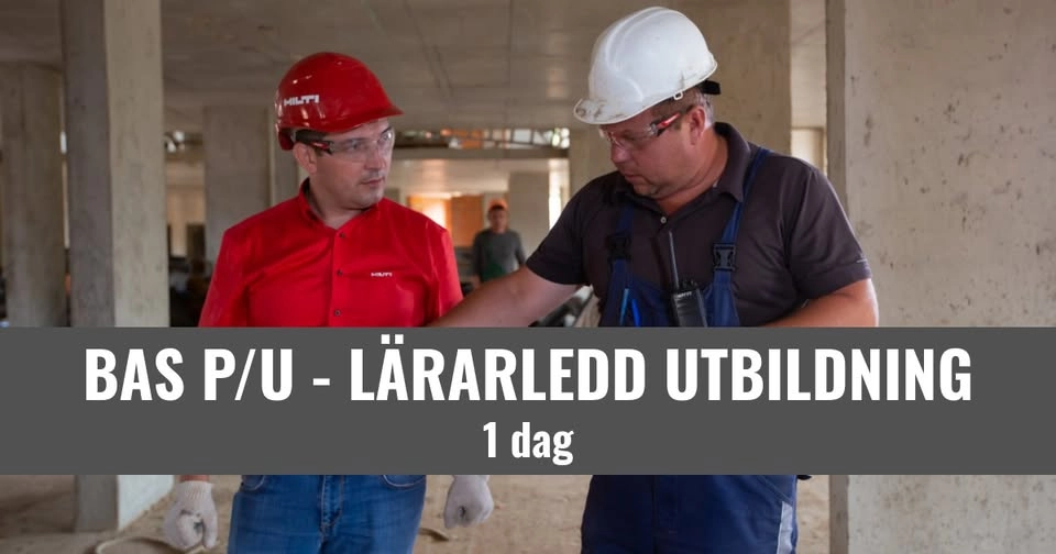 BAS P/U - Byggarbetsmiljösamordnare - Stockholm Hägersten - 6 500 SEK/ pers.