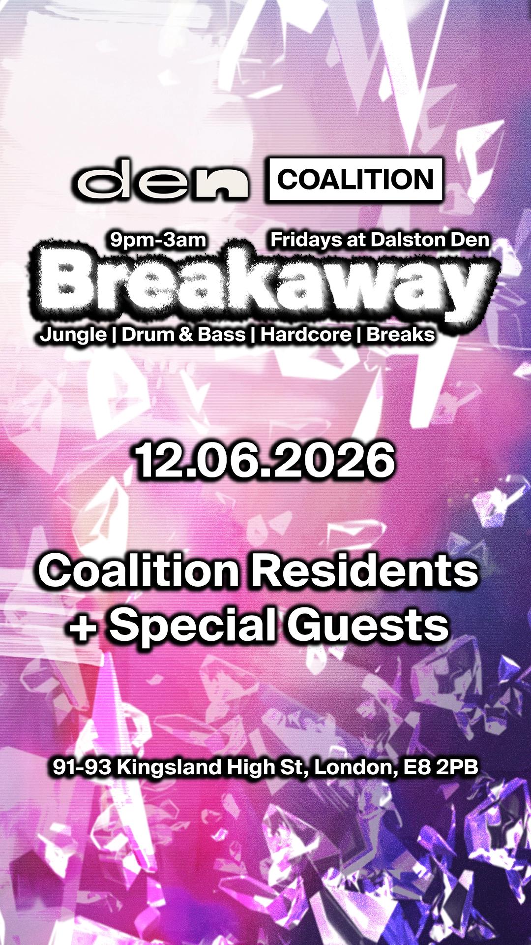 Breakaway: FREE ENTRY BEFORE 12AM - Jungle, Drum & Bass and Breaks
