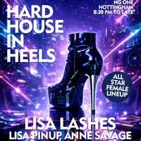 Hard House In Heels | May 3rd | Nottingham