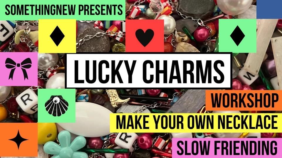 LUCKY CHARMS (make your own charm necklace)