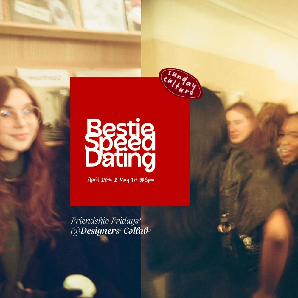 Sunday Culture: Bestie Speed Dating Social @ Designers Collab in Williamsburg