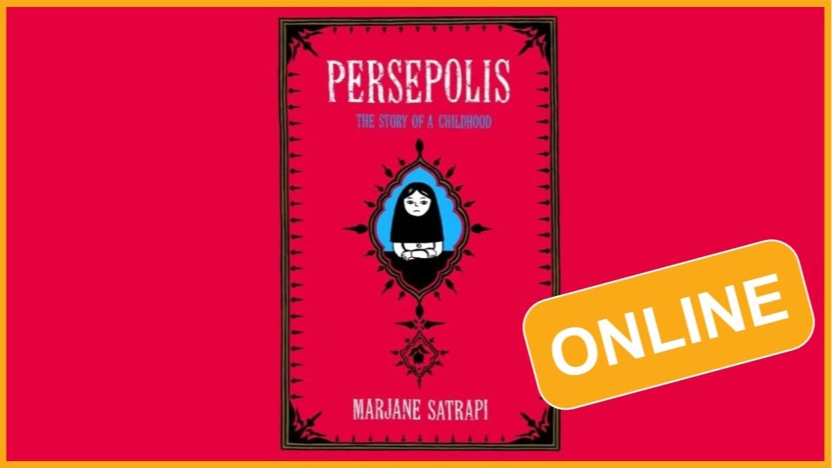 ONLINE Book Discussion: Persepolis by Marjane Satrapi
