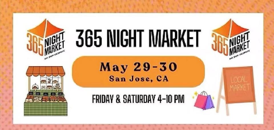 May 29-30 | Bay Area's Monthly Market Festival by 365 Night Market