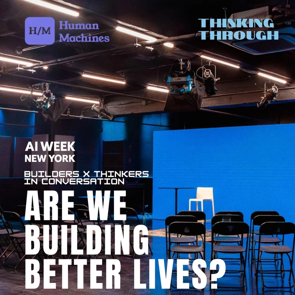 Are We Building Better Lives? Conversation on AI #AIWeekNY