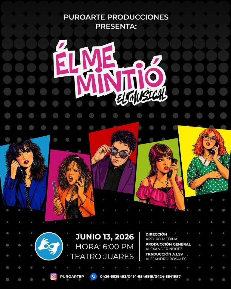 Él me mintió, El Musical 🎭
