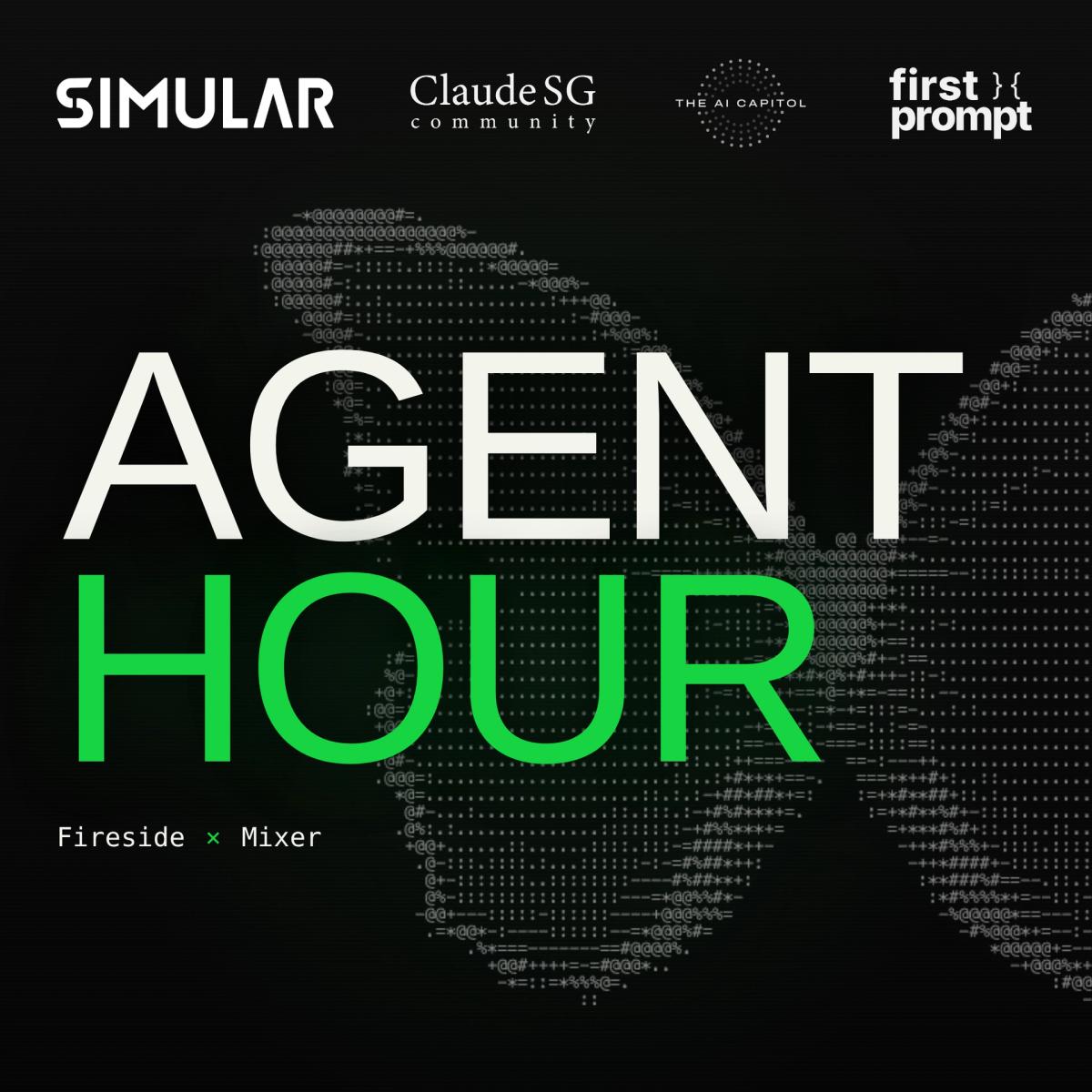 Agent Hour by Simular, Claude SG, Claw SG, First Prompt, Build Club