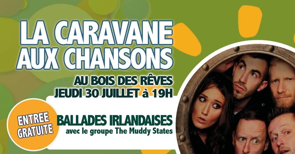 La Caravane aux Chansons au Bois des Rêves