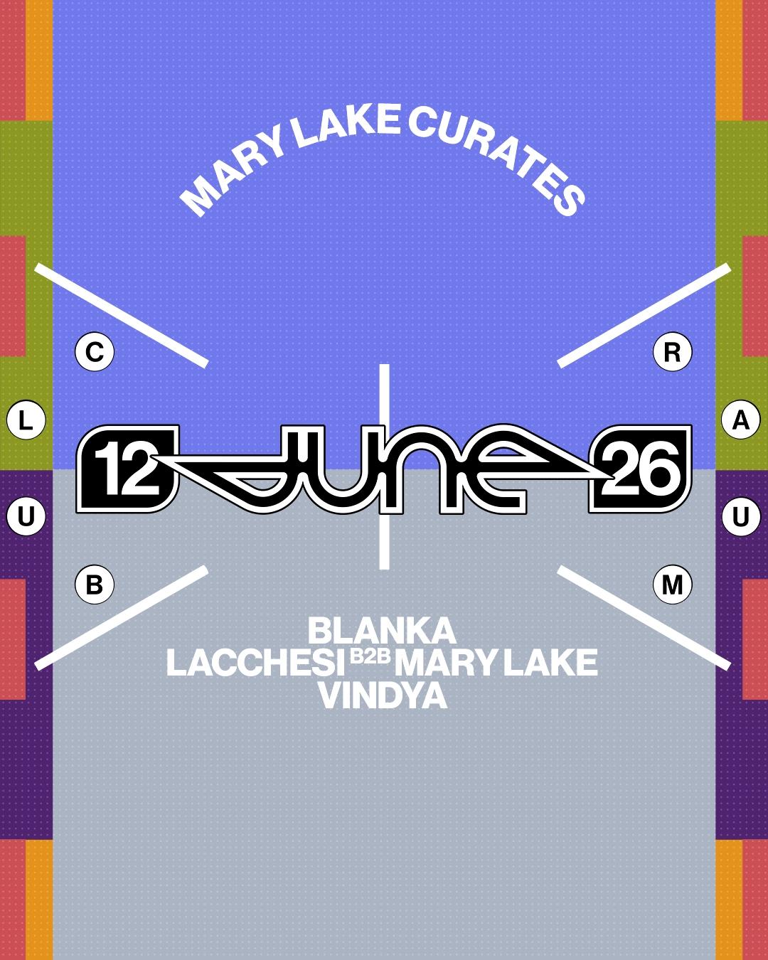 Mary Lake Curates with BLANKA, Lacchesi, Vindya