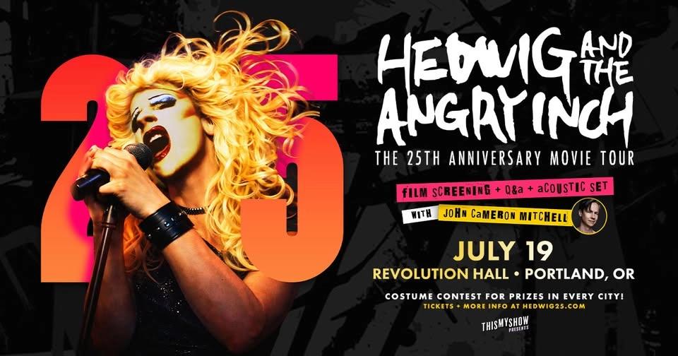 Hedwig And The Angry Inch 25th Anniversary Movie Tour W/ John Cameron Mitchell at Revolution Hall
