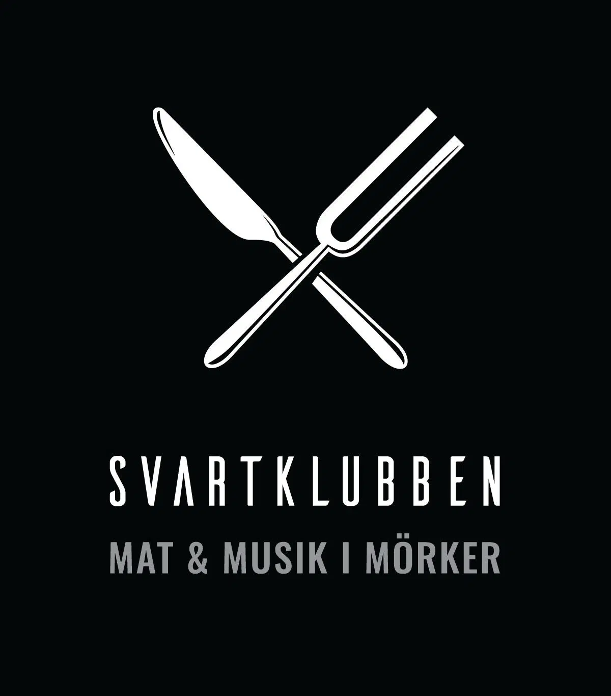 Svartklubben - Mat & Musik i Mörker