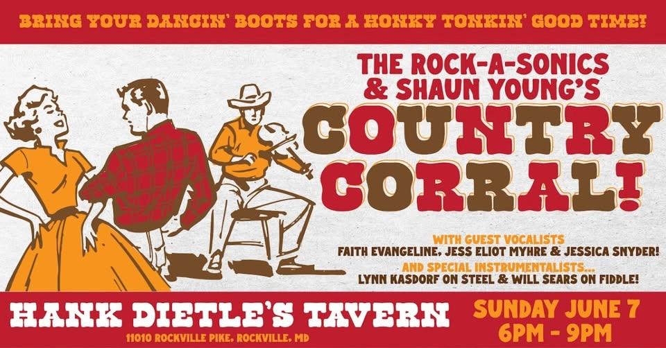 The Rock-A-Sonics & Shaun Young's • Country Corral! @Hank Dietle's Tavern