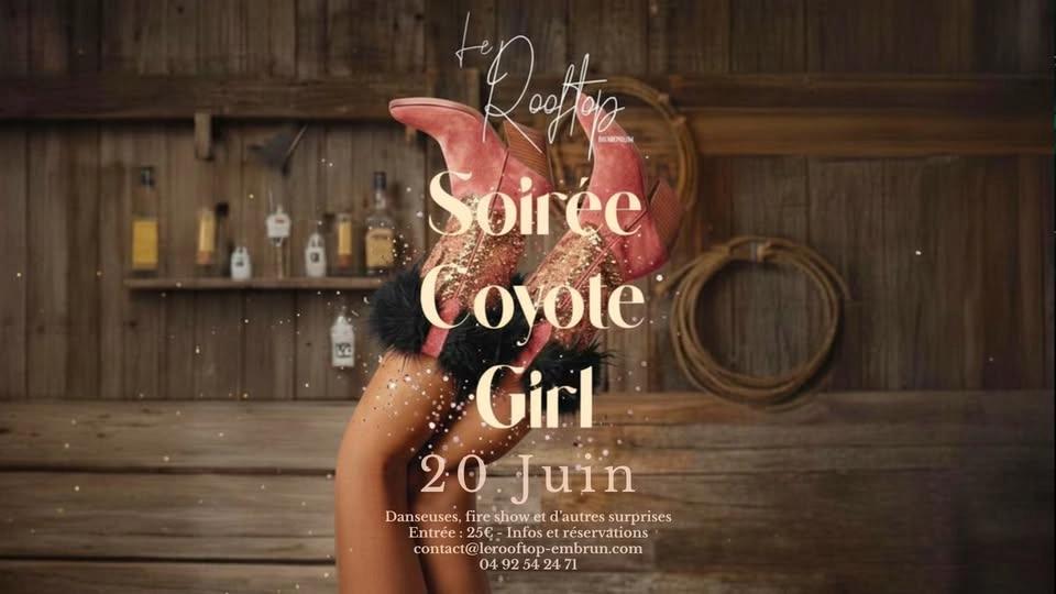 Soirรฉe COYOTE GIRL โจ