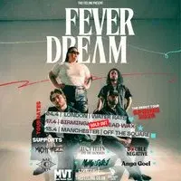 Fever Dream - London