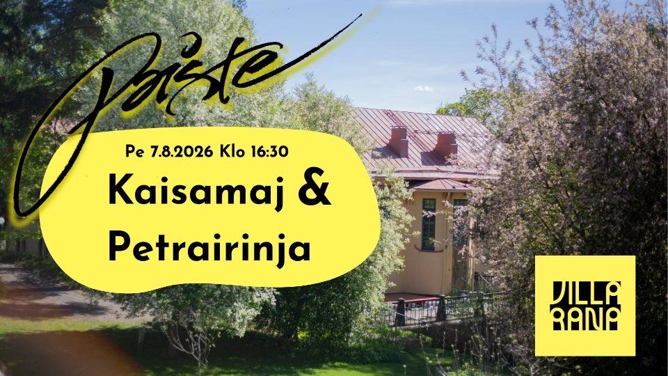 Paiste-lava: Kaisamaj ja Petrairinja