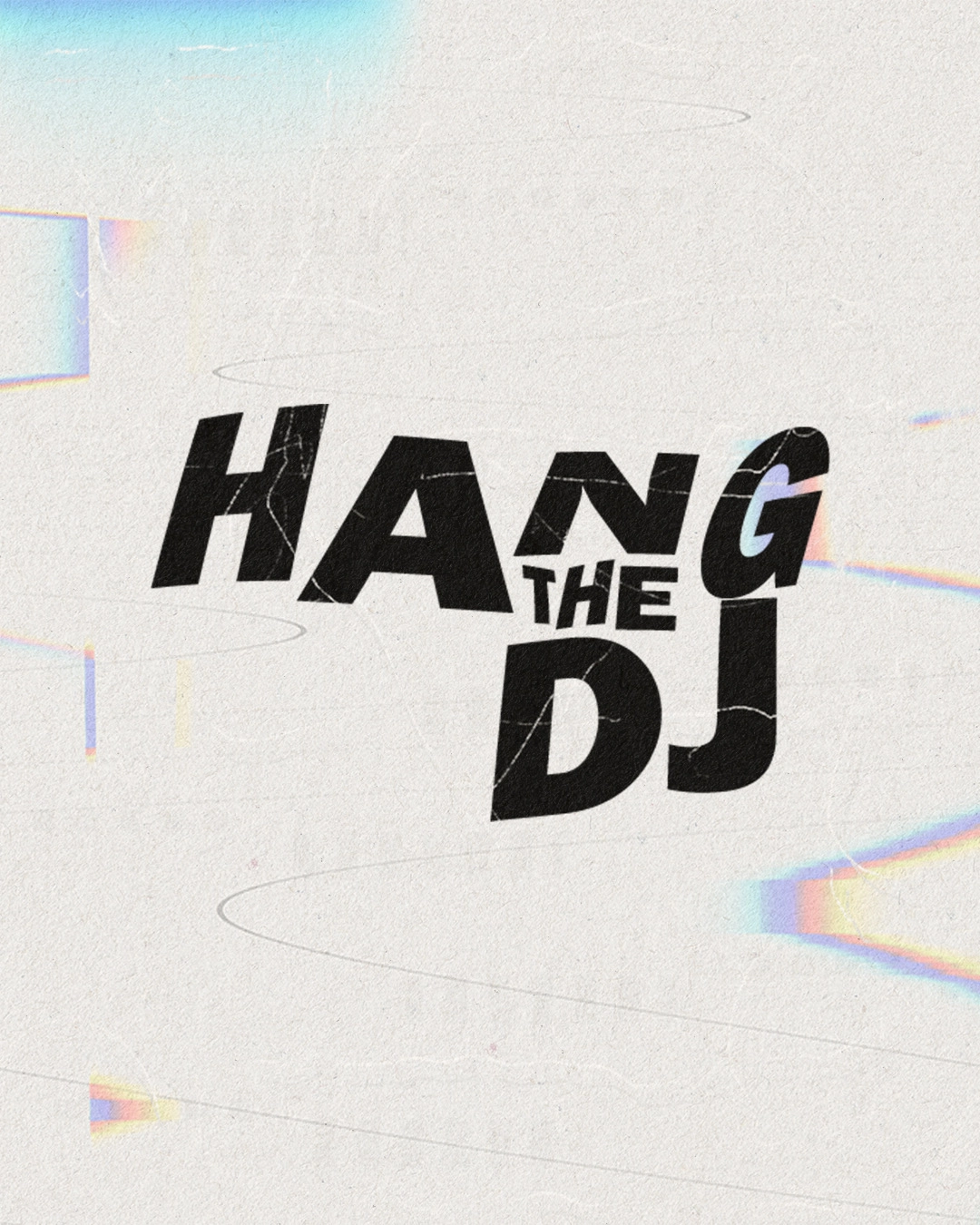 Hang the DJ - Vol.One