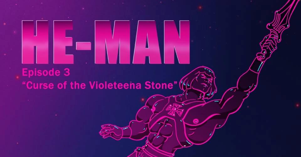 HE-MAN Episode 3