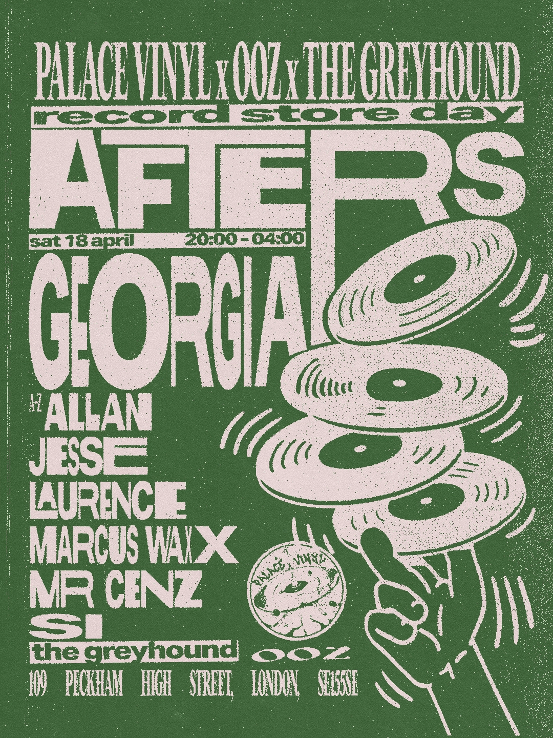 Palace Vinyl x Ooz presents The Greyhound Record Store Day Afters